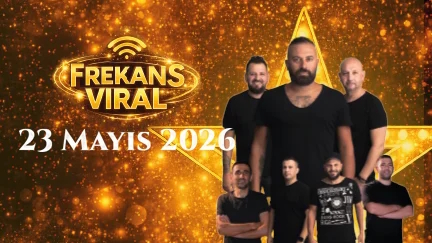 23 Mayıs 2026 - Frekans Viral ile Eğlenceye Hazır Ol