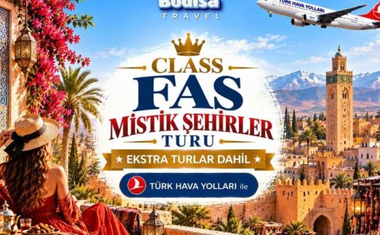 Class Fas Mistik Şehirler Turu | Ekstra Turlar Dahil |  5 Gece - 6 Gün | Türk Hava Yolları ile